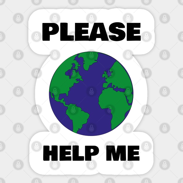 Please Help Me Sticker by E-W-D